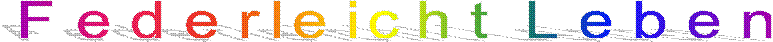 Federleicht Leben